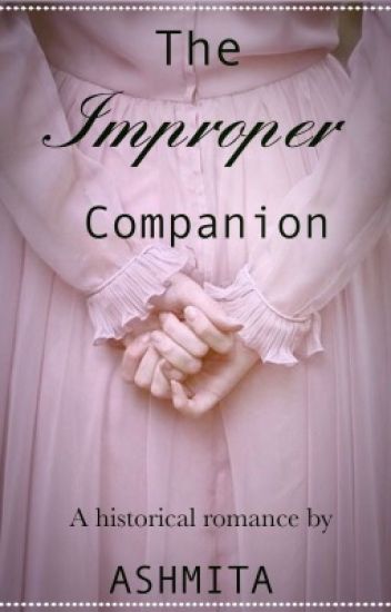 The Improper Companion