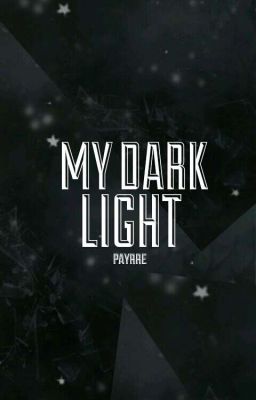 my Dark Light© #pgp2024