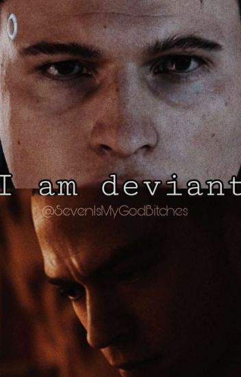 I Am Deviant »markusxreaderxconnor