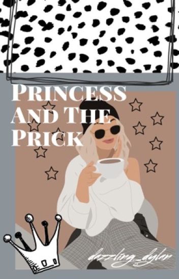 Princess And The Prick