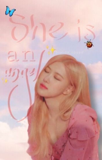 She Is An Angel - Jin's And Rose's Fic
