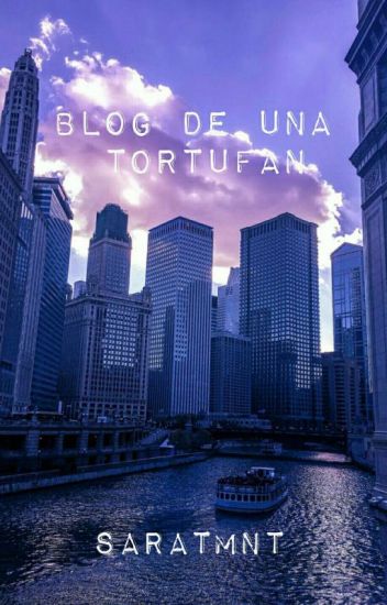 Blog De Una Tortufan
