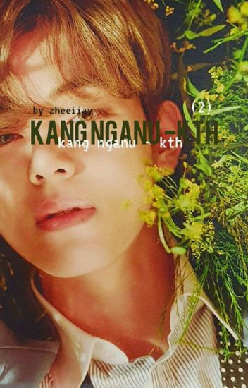 Kang Nganu-kth #2