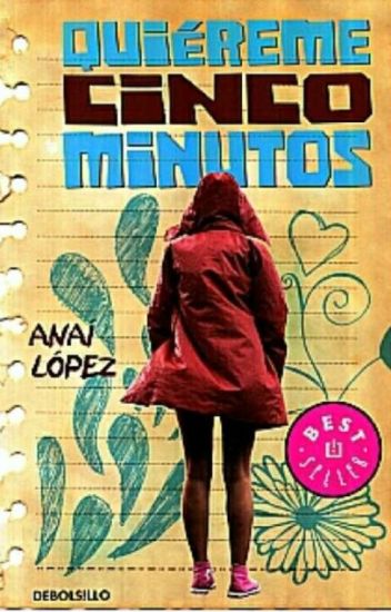 Quiereme Cinco Minutos(libro De Anaí López)