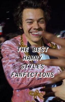 the Best Harry Styles Fanfictions