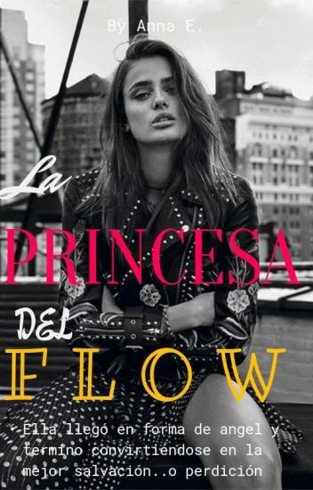 La Princesa Del Flow//©~erik✔️