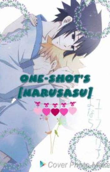 One-shot's[narusasu]