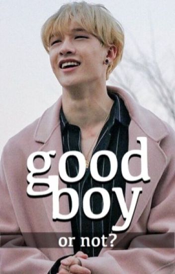 Good Boy || Bang Chan