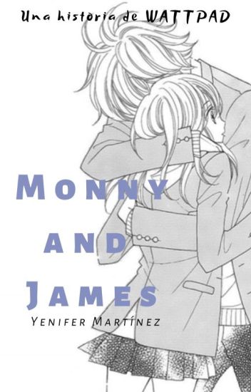 Monny And James.© Pausada Temporalmemte