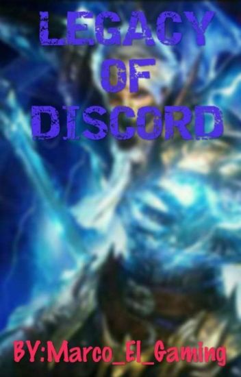 Legacy Of Discord