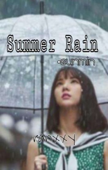 Summer Rain •eunmin