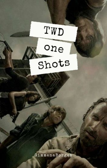 Twd One Shoots