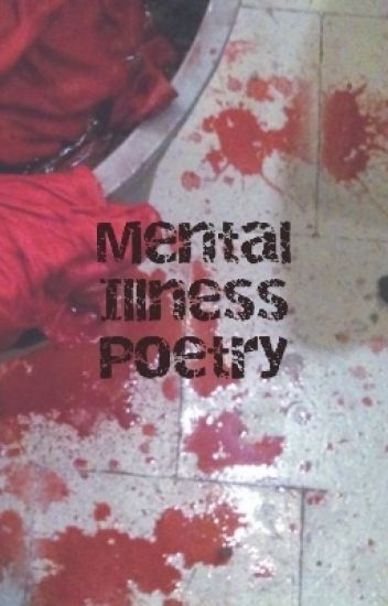 Mental Illness Poetry
