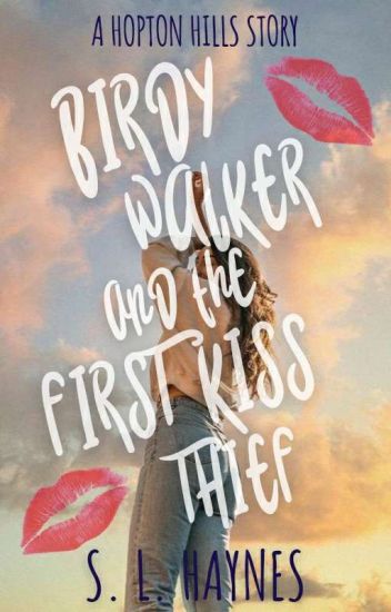 Birdy Walker And The First Kiss Thief (hopton Hills #0.5)