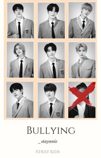 "bullying" [stray Kids Y Tú] • |editando| •
