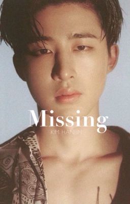 Missing || Kimhanbin.