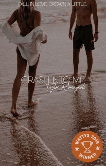 Crash Into Me | ✓