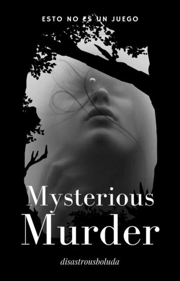 Mysterious Murder ©
