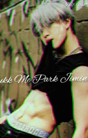 Fukk Me Park Jimin +18