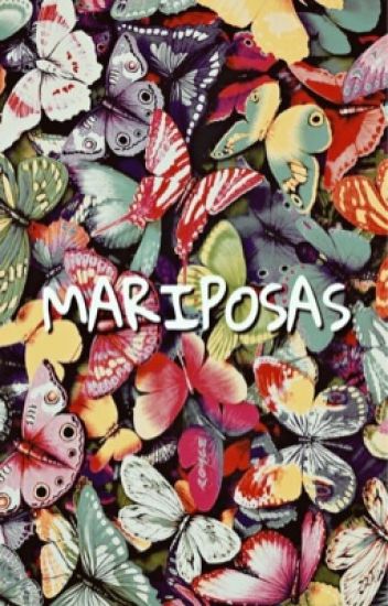 | Mariposas |