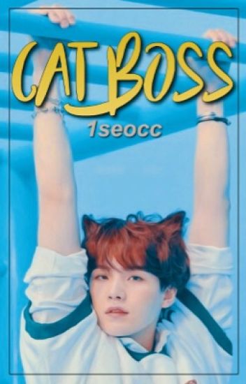 Cat-boss ⇝ Yoonseok