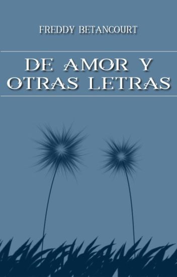 De Amor Y Otras Letras.