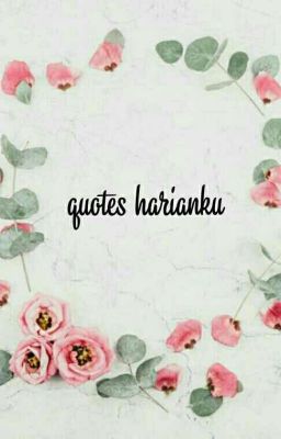 Quotes Harianku