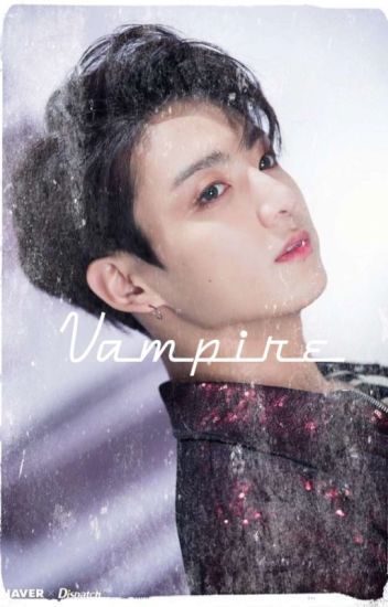 Vampire // J.jk