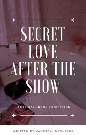 Secret Love After The Show- L.s. (os)
