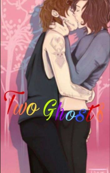 💚two Ghosts💙 Larry Stylinson