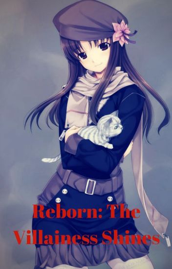Reborn: The Villainess Shines