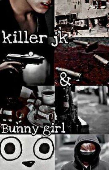 Killer Jk & Bunny Girl(jungkook Y Tn)