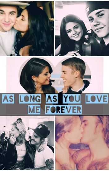 As Long As You Love Me Forever