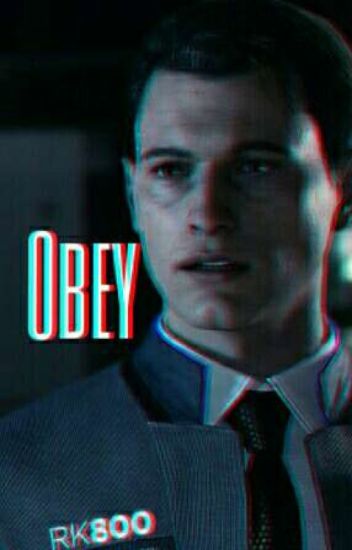Obey | ∆connor X Reader∆