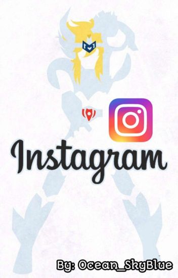 Instagram ||saint Seiya|| (hyoga & Tú) [completa]