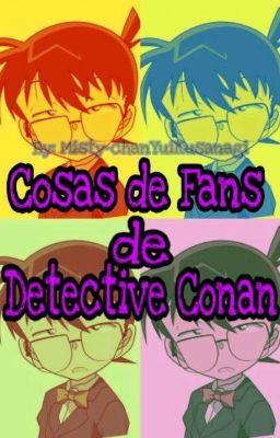 Cosas De Fans De Detective Conan