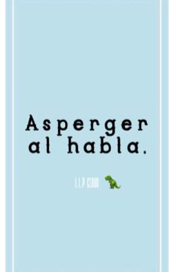 Asperger Al Habla.