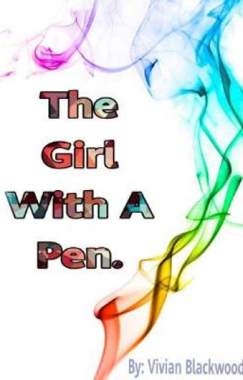 The Girl With A Pen