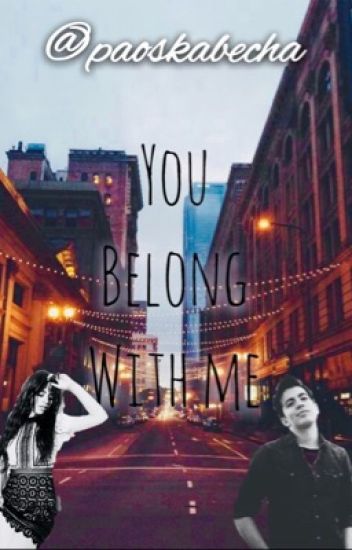 •you Belong With Me• Bryan Skabeche & Tú