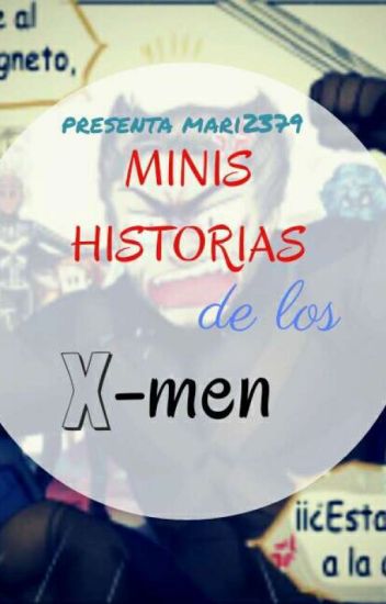 Minis Historias De Los X-men