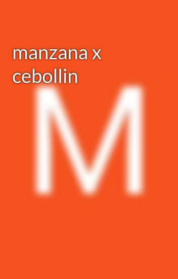 Manzana X Cebollin