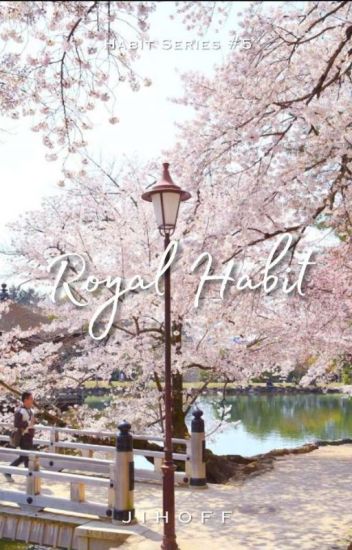 Royal Habit ¤ Junhao ✓