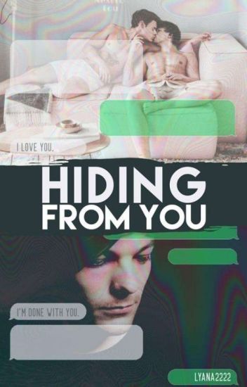 Hiding From You (larry Mpreg )