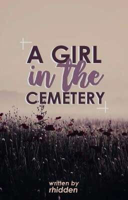 a Girl in the Cemetery