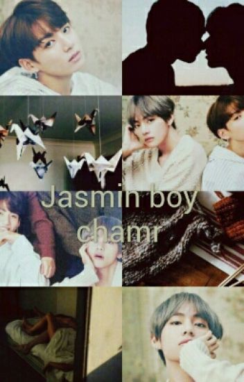 Jasmin Boy Chamr