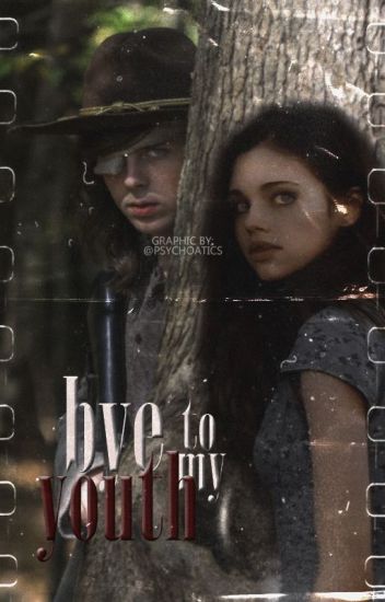 Bye To My Youth. ➶ Carl Grimes.