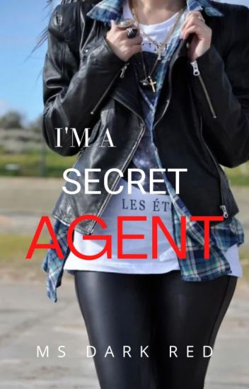 I'm A Secret Agent (completed)