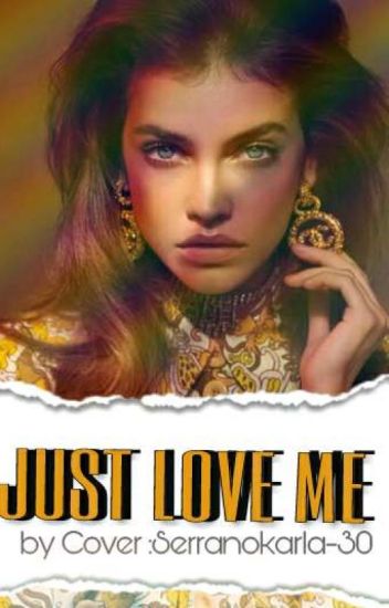 Just Love Me (solo Ámame)
