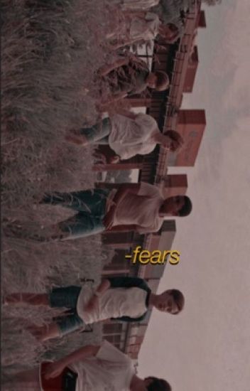 Fears| It