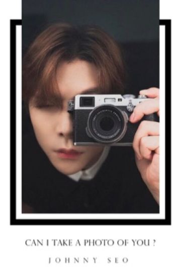 Can I Take A Photo Of You? | Johnny ♕